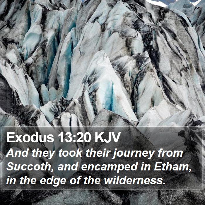 Exodus 13:20 KJV Bible Study