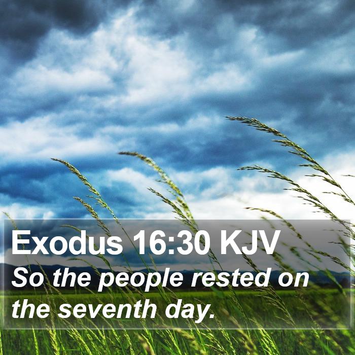 Exodus 16:30 KJV Bible Study