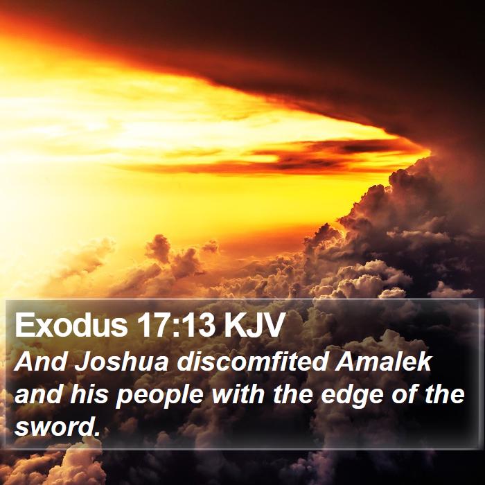 Exodus 17:13 KJV Bible Study