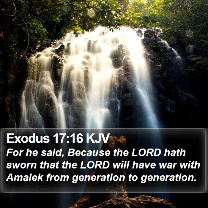 Exodus 17:16 KJV Bible Study