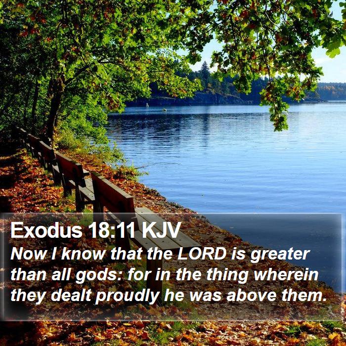 Exodus 18:11 KJV Bible Study