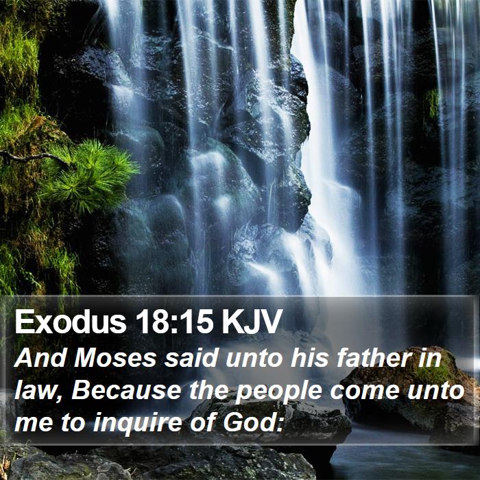 Exodus 18:15 KJV Bible Study