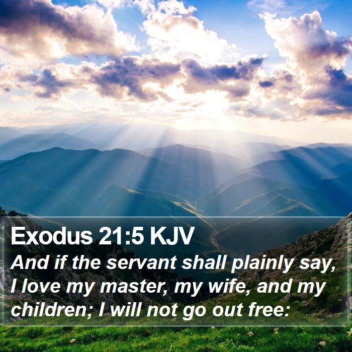 Exodus 21:5 KJV Bible Study