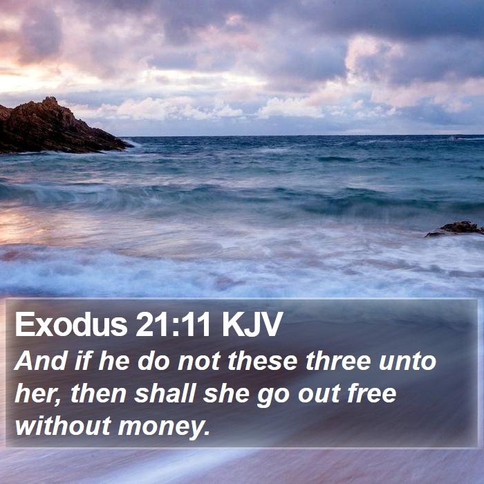 Exodus 21:11 KJV Bible Study