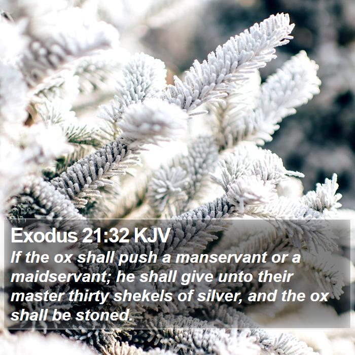 Exodus 21:32 KJV Bible Study