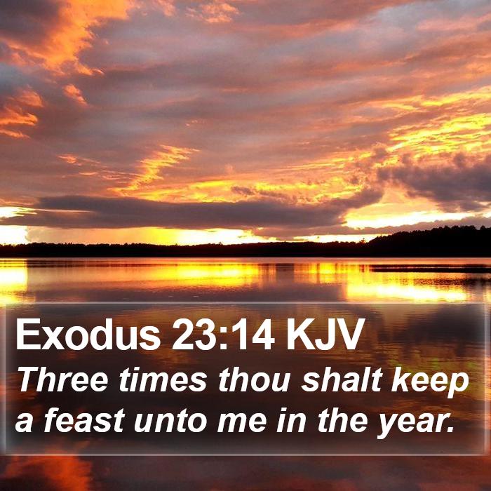 Exodus 23:14 KJV Bible Study