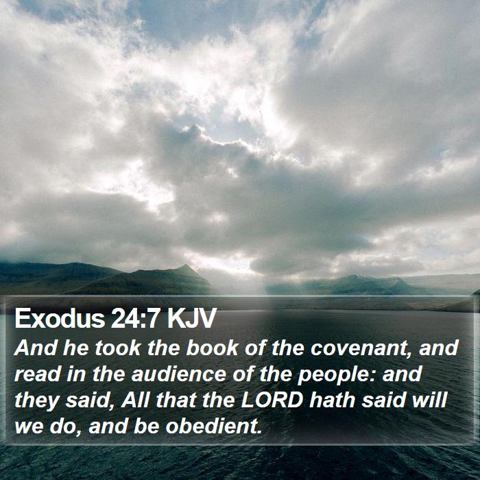 Exodus 24:7 KJV Bible Study