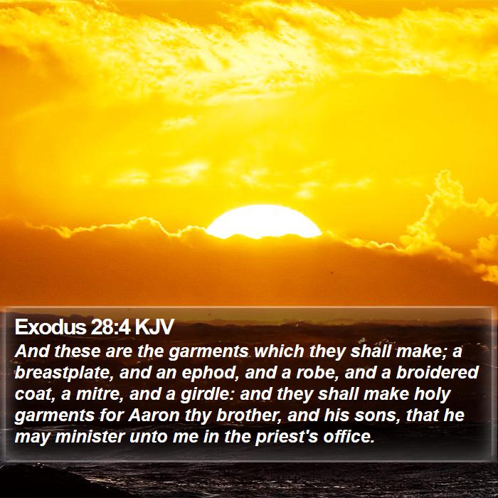 Exodus 28:4 KJV Bible Study