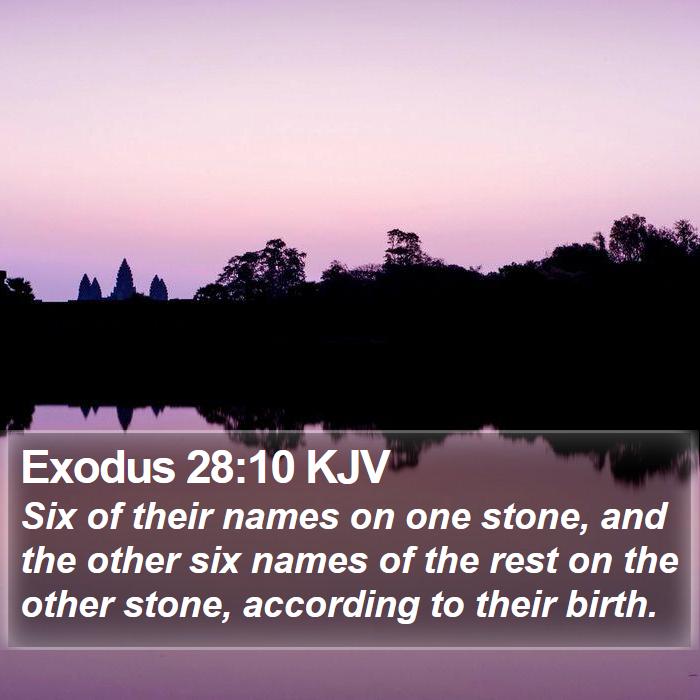 Exodus 28:10 KJV Bible Study