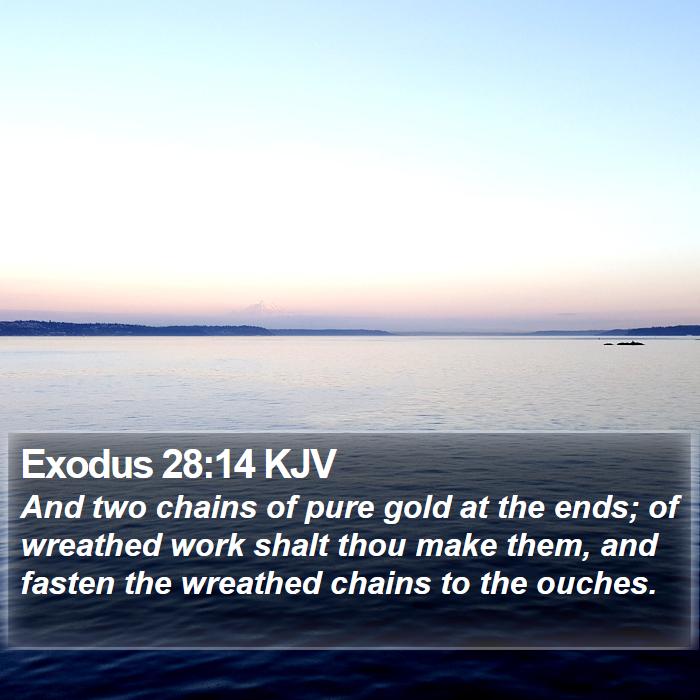 Exodus 28:14 KJV Bible Study