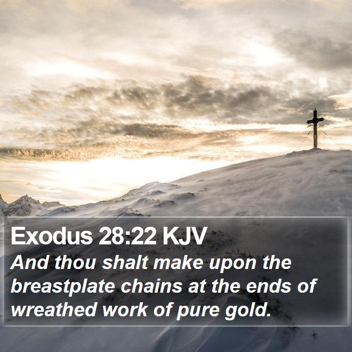 Exodus 28:22 KJV Bible Study