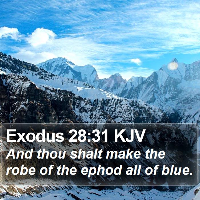 Exodus 28:31 KJV Bible Study