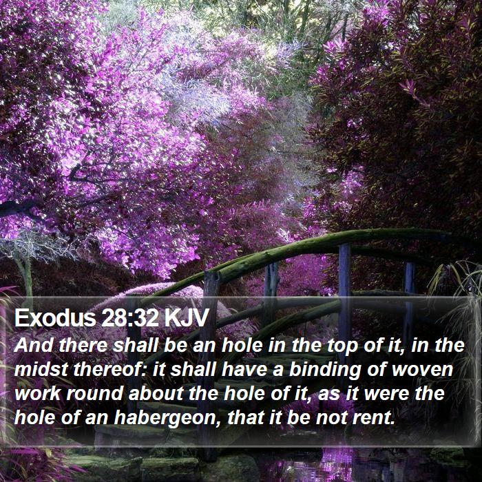 Exodus 28:32 KJV Bible Study