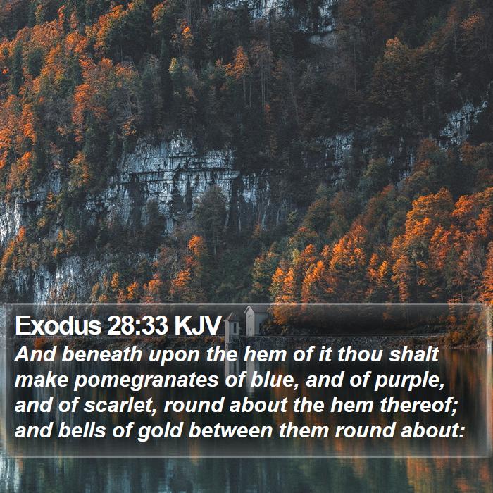 Exodus 28:33 KJV Bible Study