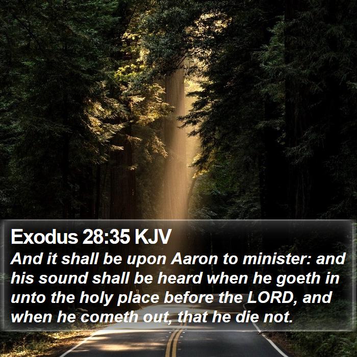 Exodus 28:35 KJV Bible Study