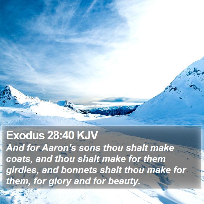 Exodus 28:40 KJV Bible Study