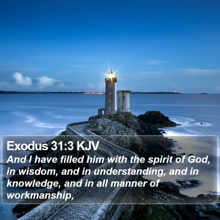 Exodus 31:3 KJV Bible Study