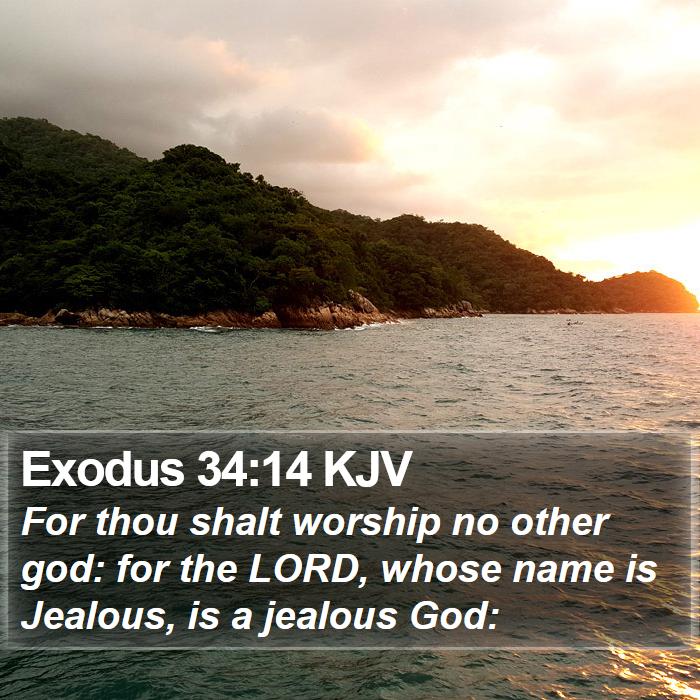 Exodus 34:14 KJV Bible Study