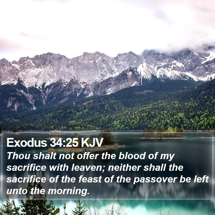 Exodus 34:25 KJV Bible Study