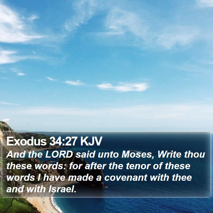 Exodus 34:27 KJV Bible Study