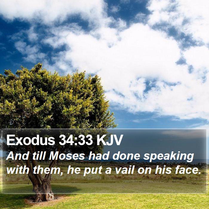 Exodus 34:33 KJV Bible Study