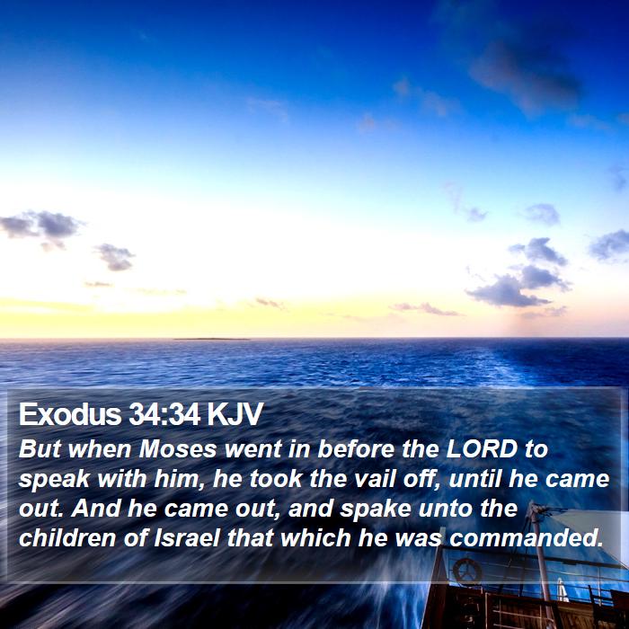 Exodus 34:34 KJV Bible Study