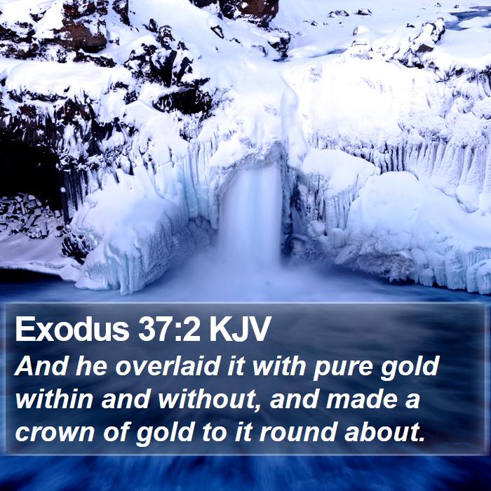 Exodus 37:2 KJV Bible Study