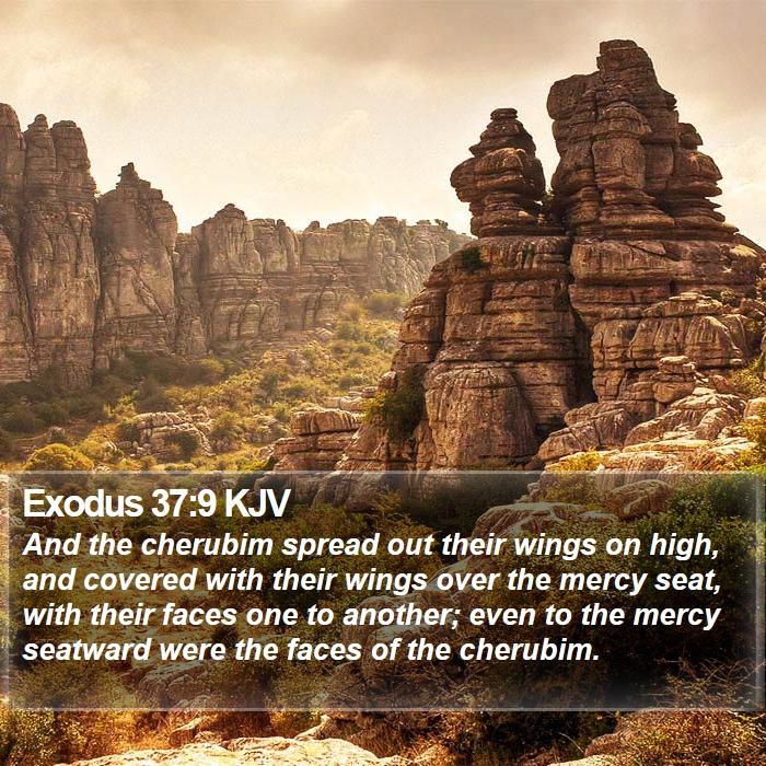 Exodus 37:9 KJV Bible Study