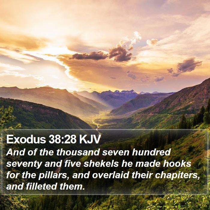 Exodus 38:28 KJV Bible Study