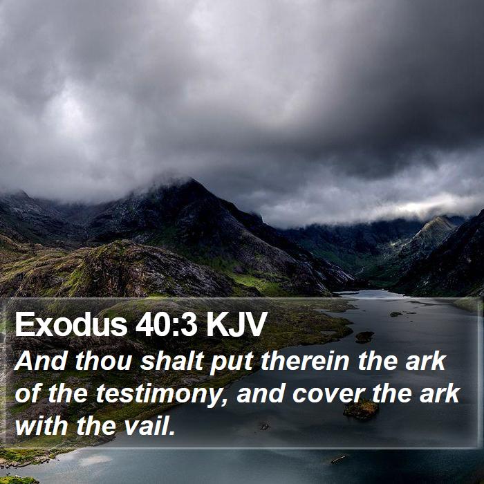 Exodus 40:3 KJV Bible Study