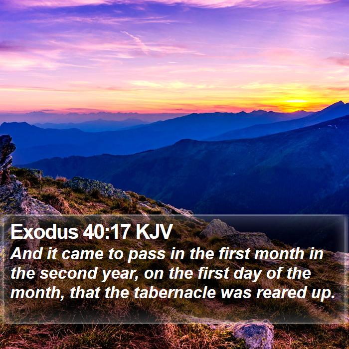 Exodus 40:17 KJV Bible Study