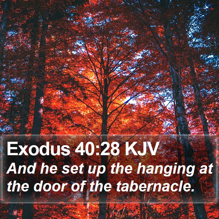 Exodus 40:28 KJV Bible Study