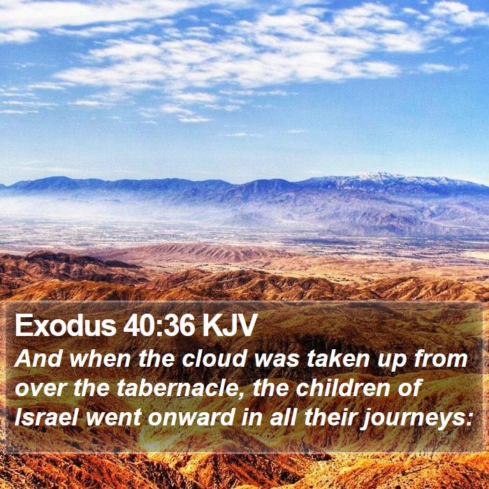 Exodus 40:36 KJV Bible Study