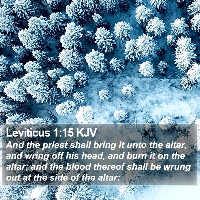 Leviticus 1:15 KJV Bible Study