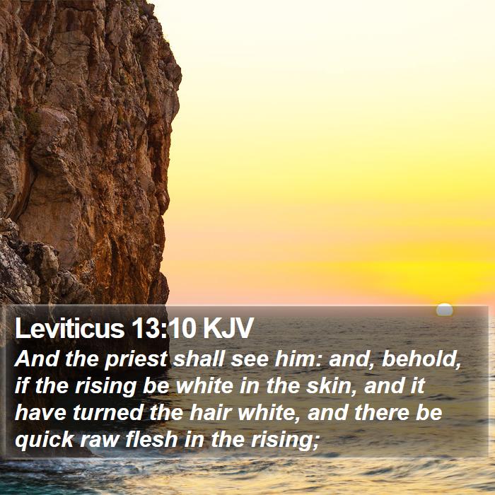 Leviticus 13:10 KJV Bible Study