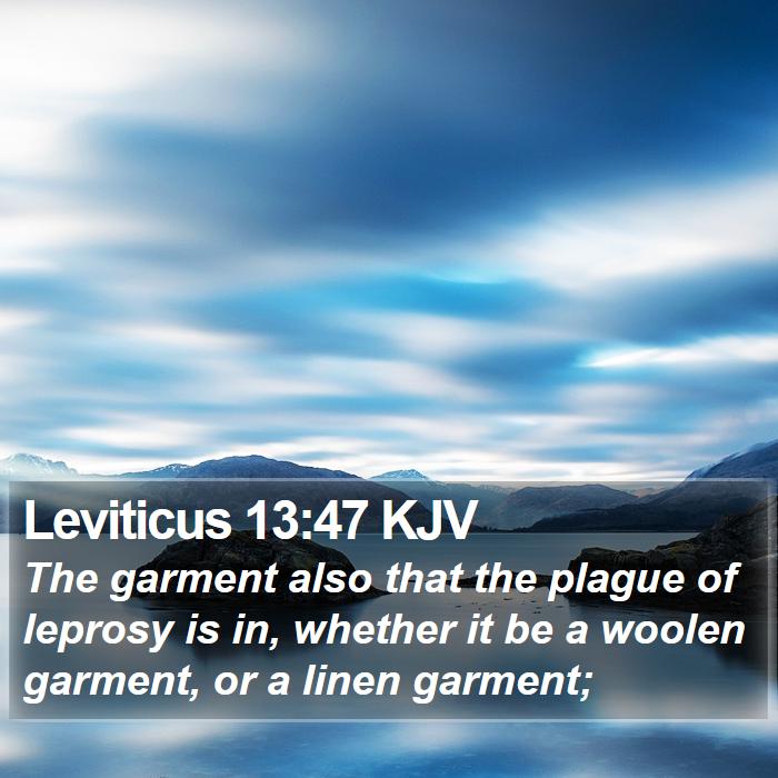 Leviticus 13:47 KJV Bible Study