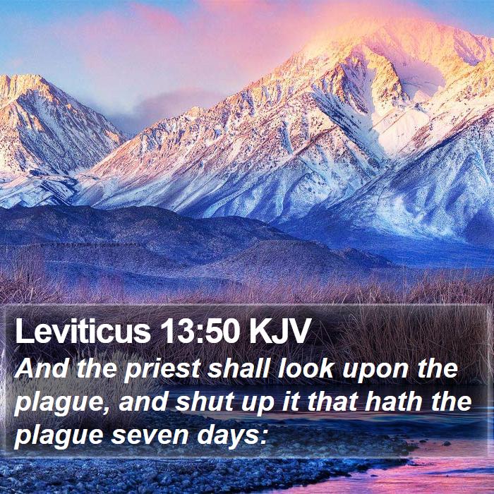 Leviticus 13:50 KJV Bible Study