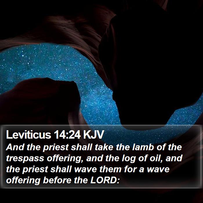 Leviticus 14:24 KJV Bible Study