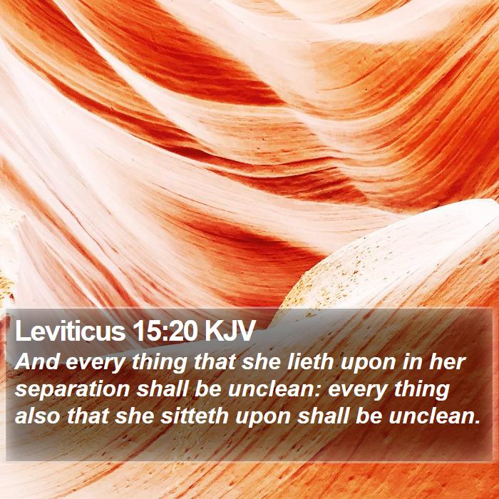 Leviticus 15:20 KJV Bible Study