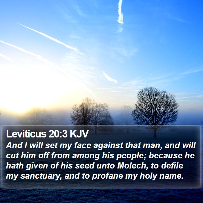 Leviticus 20:3 KJV Bible Study