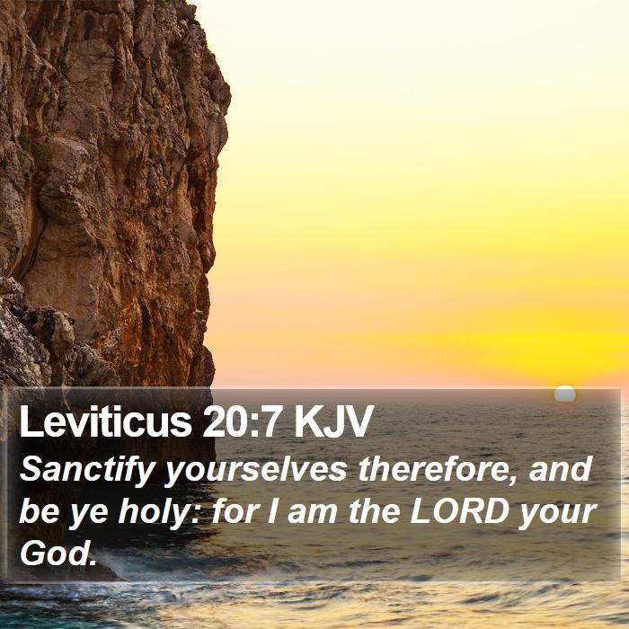 Leviticus 20:7 KJV Bible Study