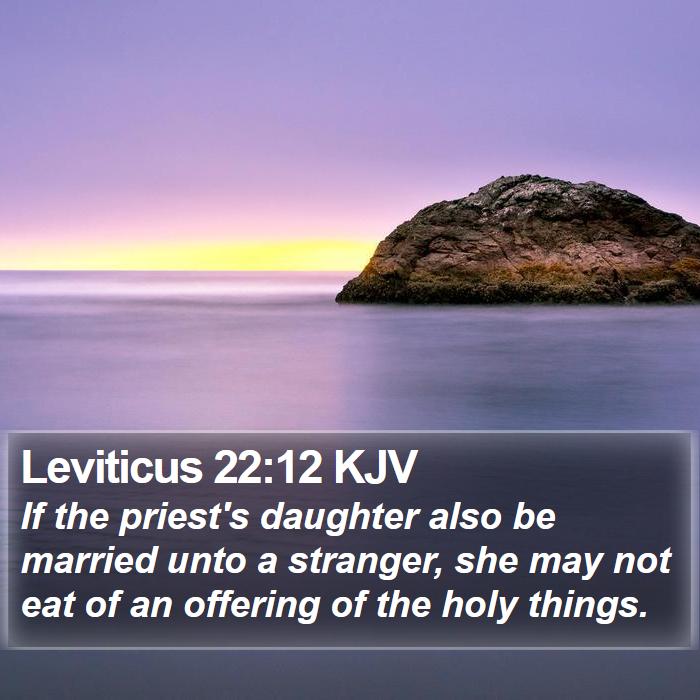 Leviticus 22:12 KJV Bible Study