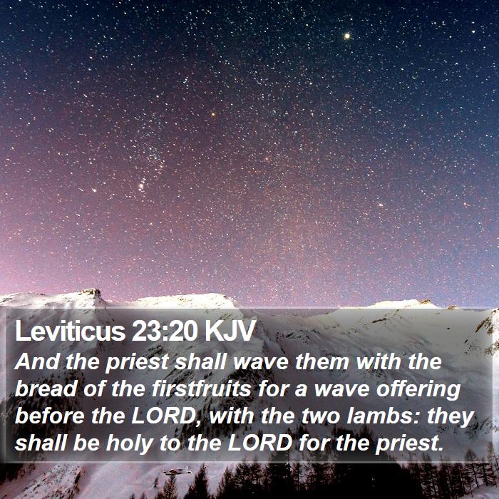 Leviticus 23:20 KJV Bible Study