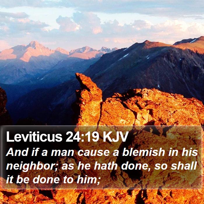 Leviticus 24:19 KJV Bible Study