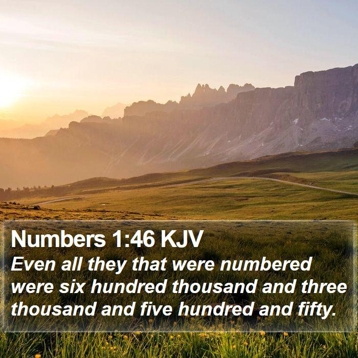 Numbers 1:46 KJV Bible Study