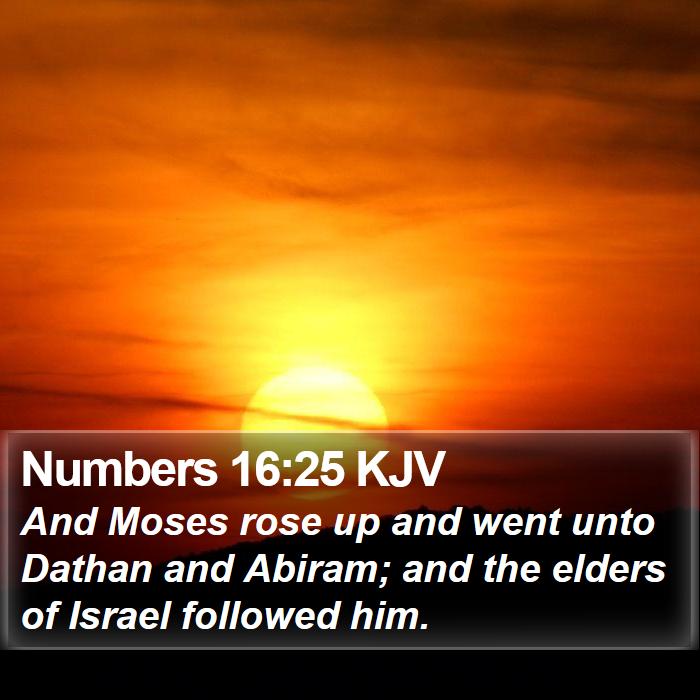 Numbers 16:25 KJV Bible Study