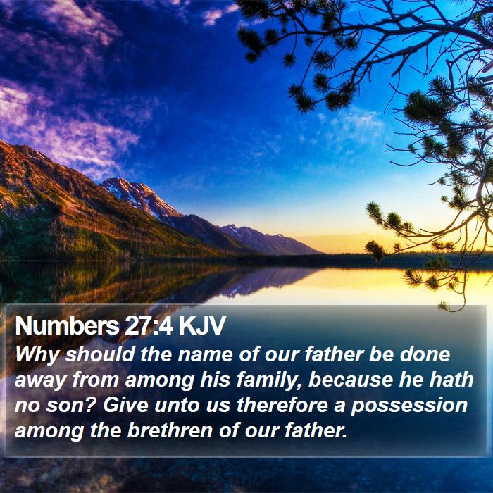 Numbers 27:4 KJV Bible Study