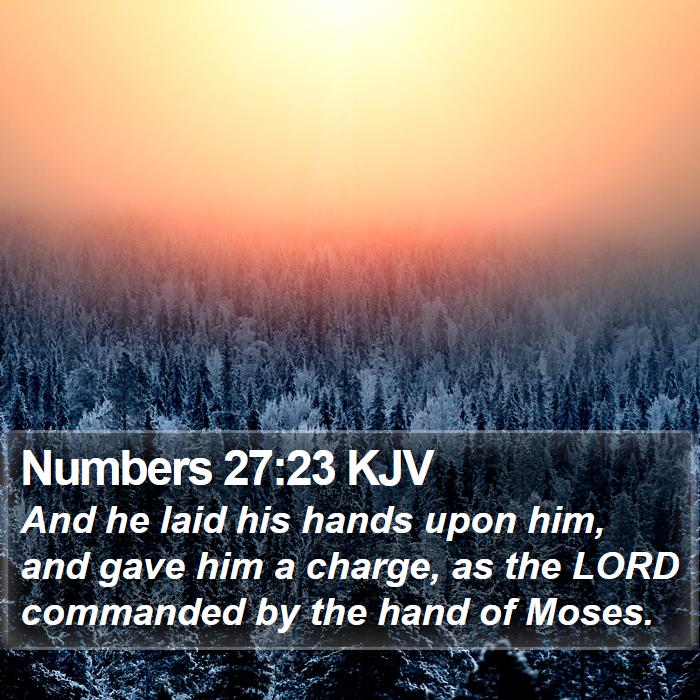 Numbers 27:23 KJV Bible Study