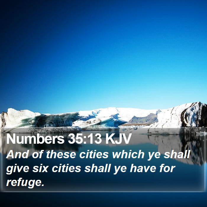 Numbers 35:13 KJV Bible Study