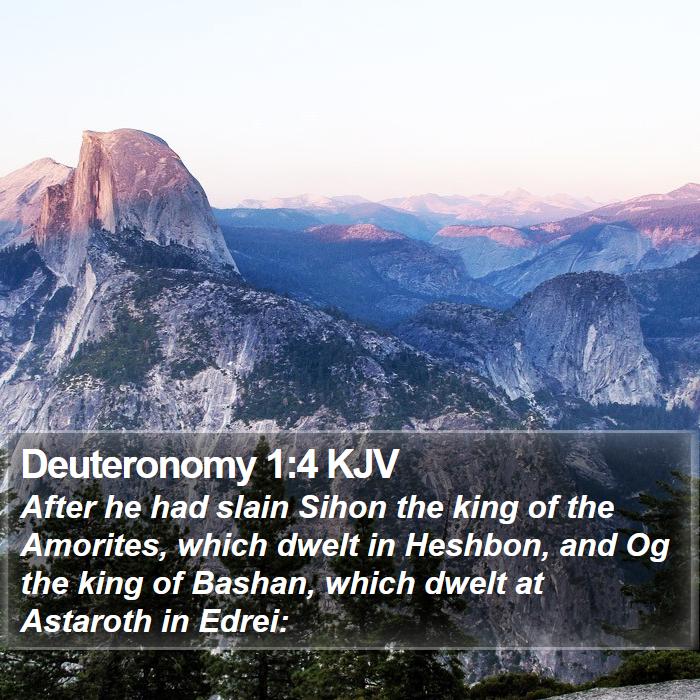 Deuteronomy 1:4 KJV Bible Study